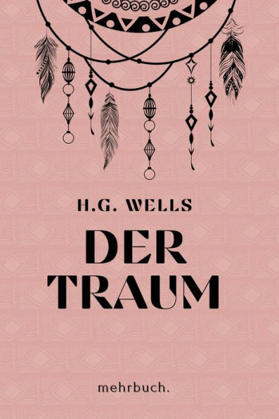 Der Traum: mehrbuch-Weltliteratur