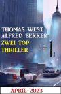 Zwei Top Thriller April 2023