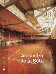 Title: 2G: Alejandro de la Sota: Issue #87, Author: Alejandro de la Sota