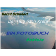 Title: Der Flug nach Kreta: Gebiete, Author: Bernd Schubert