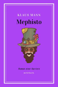 Title: Mephisto, Author: Klaus Mann