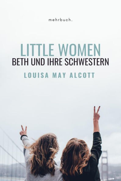 Little Women: Beth und ihre Schwestern