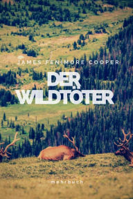 Title: Der Wildtöter, Author: James Fenimore Cooper