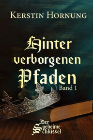 Title: Hinter verborgenen Pfaden, Author: Kerstin Hornung