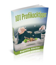 Title: 101 Profikochtipps, Author: Angelika Günther