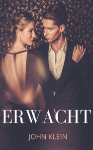 Title: Erwacht, Author: John Klein