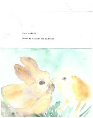 Title: Wenn das Häschen und das Küken, Author: Karin Hackbart