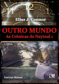 Title: Outro mundo, Author: Elias J. Connor