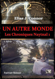 Title: Un autre monde, Author: Elias J. Connor