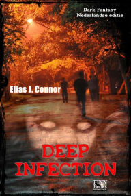 Title: Deep infection, Author: Elias J. Connor