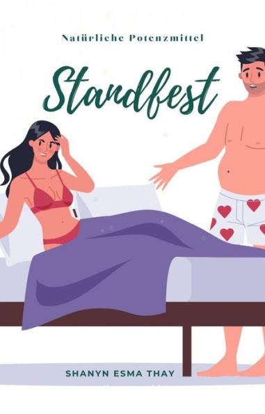 Standfest: Natürliche Potenzmittel