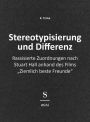 Stereotypisierung und Differenz: Rassisierte Zuordnungen nach Stuart Hall anhand des Films 