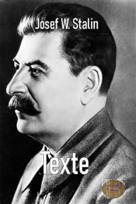 Title: Texte: Marxismus und nationale Frage / Über die Grundlagen des Leninismus, Author: Josef Wissarionowitsch Stalin