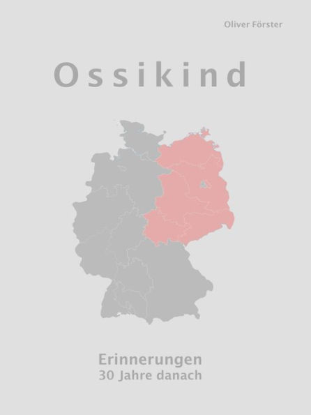 Ossikind: Erinnerungen