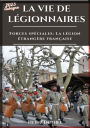 HEINZ DUTHEL FORCES SPÉCIALES LA LÉGION ÉTRANGÈRE FRANÇAISE: LA VIE DE LÉGIONNAIRES - LA SOLIDARITÉ À LA LÉGION ÉTRANGÈRE