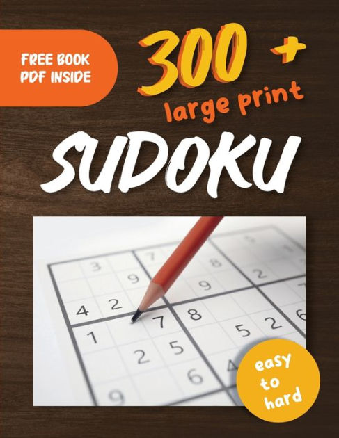 Sudoku Puzzle Book for Adults - 300 Puzzles - Easy : Large Print Sudoku  Puzzles for Beginners (Paperback)