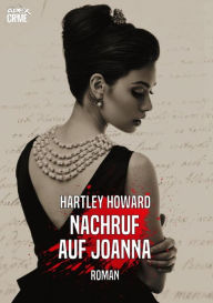 Title: NACHRUF AUF JOANNA: Der Krimi-Klassiker!, Author: Hartley Howard