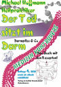 Der Tod sitzt im Darm: Darmpilze & Co -- Das Buch mit den Rezepten!