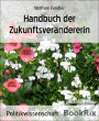 Handbuch der Zukunftsverändererin