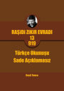 Rasidi Zikir Evradi PRO13.919: Rasidi Zikir Evradi PRO13.919 Türkçe Okunusu Sade (Açiklamasiz)