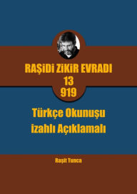 Title: Rasidi Zikir Evradi PRO13.919: Rasidi Zikir Evradi PRO13.919 Türkçe Okunusu izahli (Açiklamali), Author: Rasit Tunca
