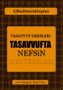 Tasavvufta Nefsin Mertebeleri: Tasavvufta Nefis Terbiyesinde Yöntemler