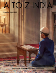 Title: A to Z India - Magazine: April 2023, Author: Indira Srivatsa