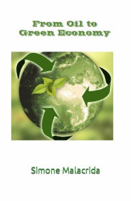 Title: From Oil to Green Economy, Author: Simone Malacrida