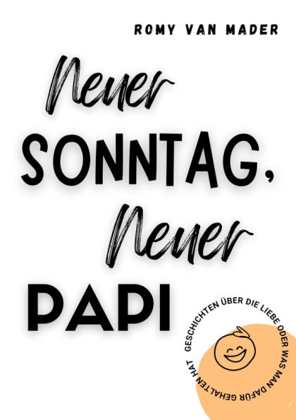 Neuer Sonntag, Neuer Papi