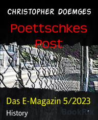 Title: Poettschkes Post: Das E-Magazin 5/2023, Author: Christopher Doemges