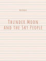 Thunder Moon and the Sky People
