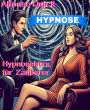 Hypnose: Hypnosekurs für Zauberer