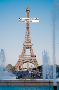 Title: Autres vues juillet 2024, Author: Eduard Wagner