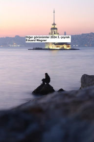 Title: Diger görünümler 2024 3. çeyrek, Author: Eduard Wagner