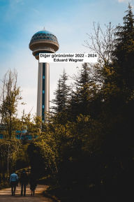 Title: Diger Görünümler 2022-2024, Author: Eduard Wagner
