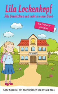 Title: Lila Lockenkopf: Alle Geschichten und mehr in einem Band, Author: Sofie Capasso