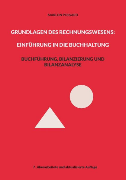 Grundlagen Des Rechnungswesens: Einführung In Die Buchhaltung ...