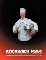 Kochbuch ISMS: Informationssicherheits-Management nach ISO 27001
