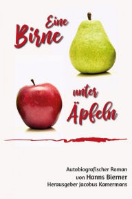 Title: Eine Birne unter Äpfeln, Author: Hanns Bierner