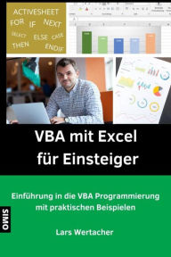 Title: VBA mit Excel für Einsteiger: Einführung in die VBA Programmierung mit praktischen Beispielen, Author: Lars Wertacher