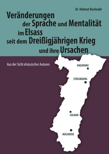 Veränderungen der Sprache und Mentalität im Elsass seit dem