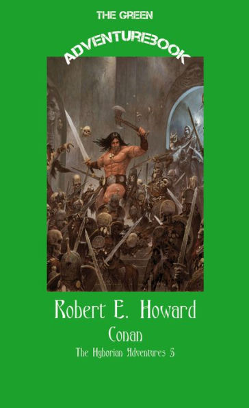Conan 5 - Red Nails: The Hyborian Adventures 5