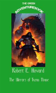 Title: The Mirrors of Tuzun Thune, Author: Robert Howard