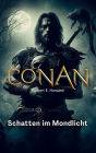 Conan: Schatten im Mondlicht