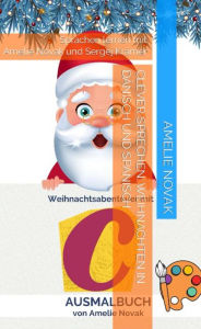 Title: Clever sprechen: Weihnachten in Dänisch und Spanisch: Sprachen lernen mit Amelie Novak und Sergej Krämer, Author: Sergej Krämer
