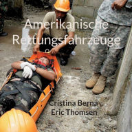 Title: Amerikanische Rettungsfahrzeuge, Author: Cristina Berna