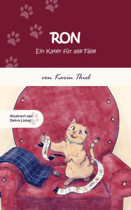 Title: Ron: Ein Kater für alle Fälle, Author: Karin Thiel