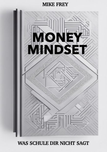 Money Mindset: Was Schule dir nicht sagt