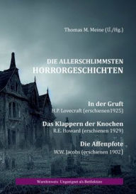Title: Die allerschlimmsten Horrorgeschichten, Author: H. P. Lovecraft