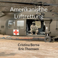 Title: Amerikanische Luftrettung, Author: Cristina Berna